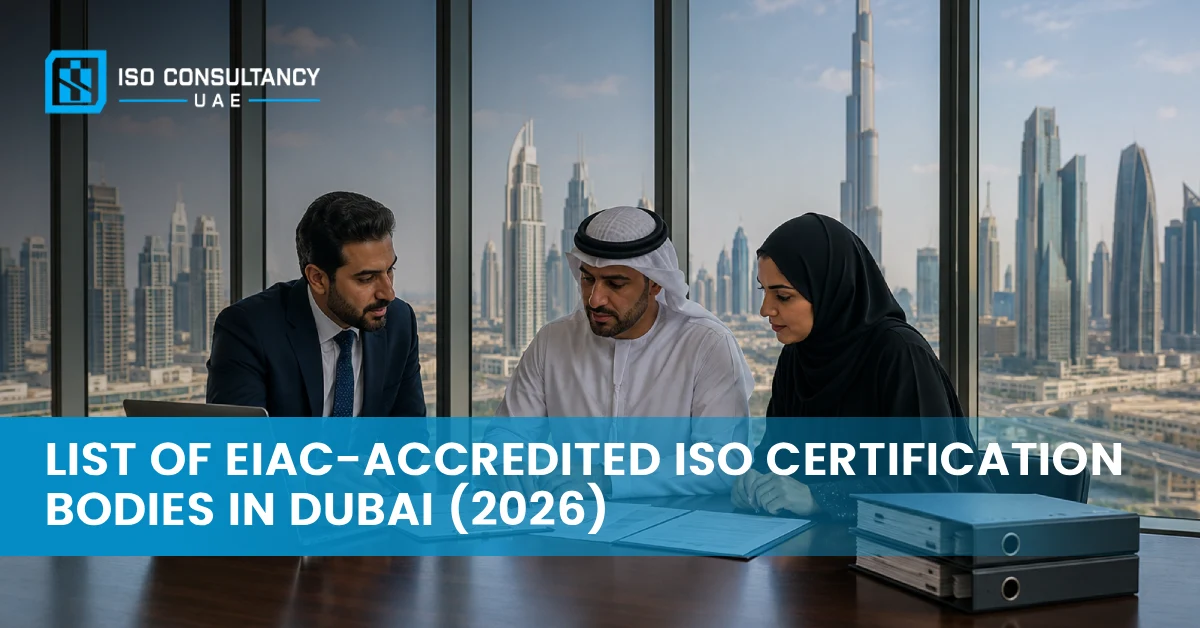 EIAC-Accredited ISO Certification Bodies in Dubai